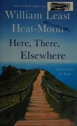 Cover of Here, there, elsewhere