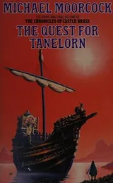 Cover of THE QUEST FOR TANELORN (THE CHRONICLES OF CASTLE BRASS)