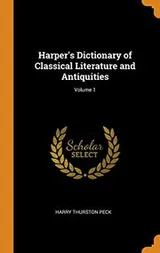 Cover of Harper's Dictionary of Classical Literature and Antiquities; Volume 1