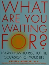 Cover of What Are You Waiting For?