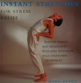 Cover of Instant stretches for stress relief