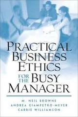 Cover of Practical business ethics for the busy manager