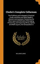 Cover of Clarke's Complete Cellarman