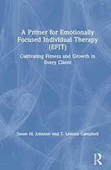 Cover of A Primer for Emotionally Focused Individual Therapy