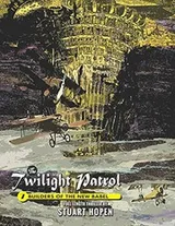 Cover of The Twilight Patrol #7