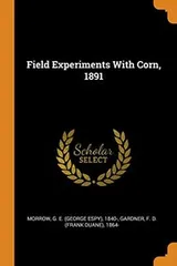 Cover of Field Experiments with Corn, 1891