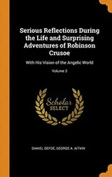 Cover of Serious Reflections During the Life and Surprising Adventures of Robinson Crusoe