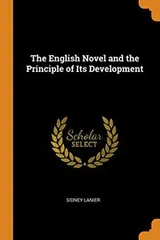 Cover of The English Novel and the Principle of Its Development