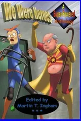 Cover of We Were Heroes