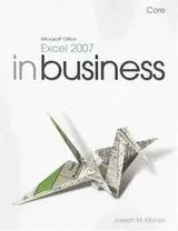 Cover of Microsoft Office Excel 2007 In Business, Core (Microsoft Office Excel 2007 in Business)