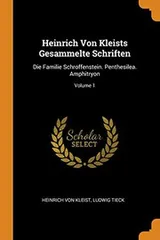 Cover of Heinrich Von Kleists Gesammelte Schriften
