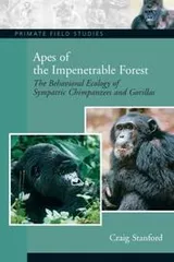Cover of Apes of the Impenetrable Forest (The Behavioral Ecology of Sympatiric Chimpanzees and Gorillas) (Primate Field Studies)