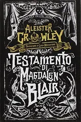 Cover of ALEISTER CROWLEY - IL TESTAMEN