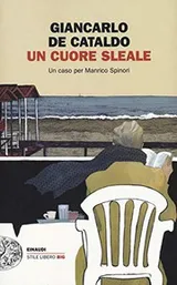 Cover of Un cuore sleale. Un caso per Manrico Spinori