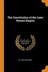 Cover of The Constitution of the Later Roman Empire