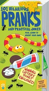 Cover of 101 Hilarious Pranks and Practical Jokes