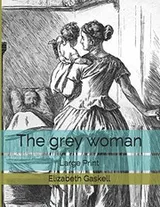 Cover of The grey woman