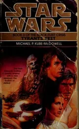 Cover of Star Wars - Black Fleet Crisis - Tyrant's Test