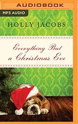 Cover of Everything But a Christmas Eve