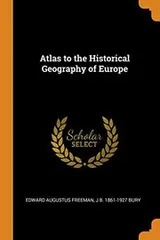Cover of Atlas to the Historical Geography of Europe
