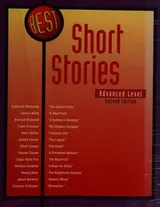 Cover of Best Short Stories -- Advanced Level -- Second Edition