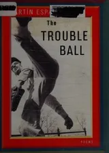 Cover of The trouble ball