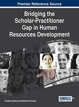 Cover of Bridging the Scholar-Practitioner Gap in Human Resources Development