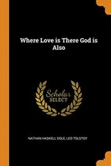 Cover of Where Love Is There God Is Also