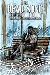 Cover of Dead Song Legend Dodecology Book 2