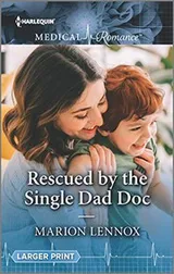Cover of Rescued by the Single Dad Doc