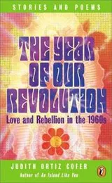Cover of The Year of Our Revolution: Love and Rebellion in the 1960s