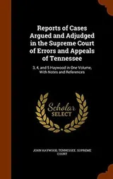 Cover of Reports of Cases Argued and Adjudged in the Supreme Court of Errors and Appeals of Tennessee