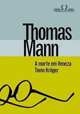Cover of A Morte em Veneza & Tonio Krueger