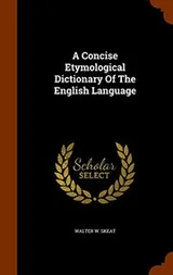 Cover of A Concise Etymological Dictionary Of The English Language