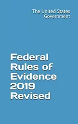 Cover of Federal Rules of Evidence 2019 Revised