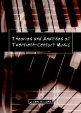 Cover of Theories and analyses of twentieth-century music