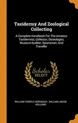 Cover of Taxidermy and Zoological Collecting