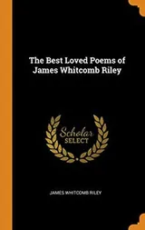 Cover of The Best Loved Poems of James Whitcomb Riley