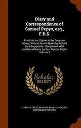 Cover of Diary and Correspondence of Samuel Pepys, Esq. , F. R. S.