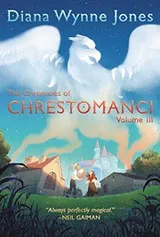 Cover of The Chronicles of Chrestomanci, Volume III (Chronicles of Chrestomanci)