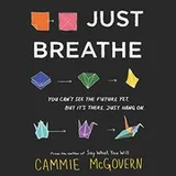 Cover of Just Breathe Lib/E