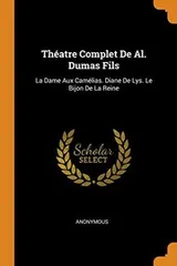 Cover of Théâtre complet de Al. Dumas Fils