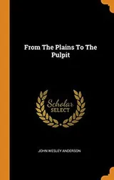 Cover of From the Plains to the Pulpit