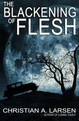 Cover of The Blackening of Flesh