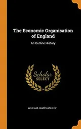 Cover of The Economic Organisation of England