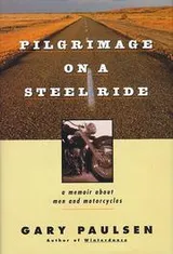 Cover of Pilgrimage on a Steel Ride