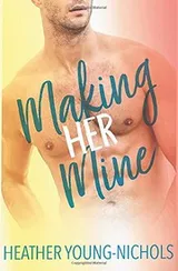 Cover of Making Her Mine