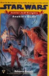 Cover of Star Wars - Junior Jedi Knights - Anakin's Quest