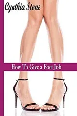 Cover of How To Give a Foot Job