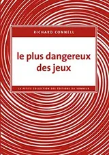 Cover of Le plus dangereux des jeux